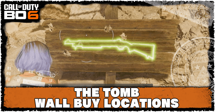 Black Ops 6 - The Tomb Wall Buy Locations