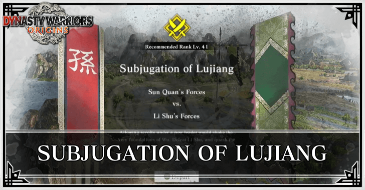 Dynasty Warriors Origins - Subjugation of Lujiang