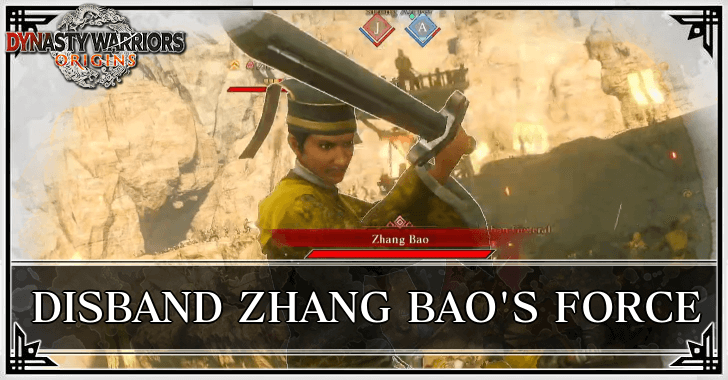 Dynasty Warriors Origins - Disband Zhang Bao
