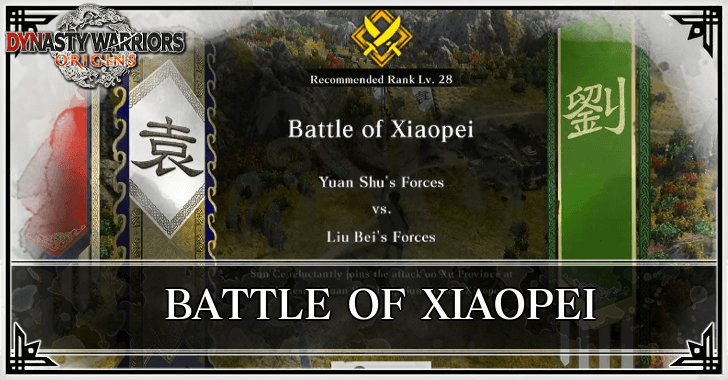 Dynasty Warriors Origins - Battlle of Xiaopei