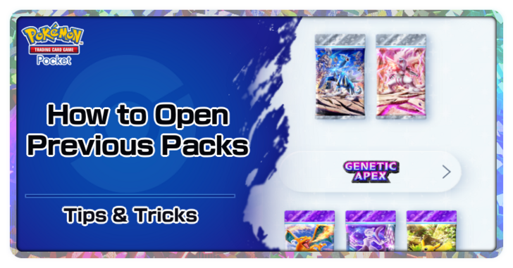 How to Open Previous Packs