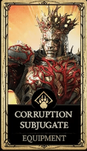 Corruption Subjugate