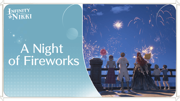Infinity Nikki - A Night of Fireworks