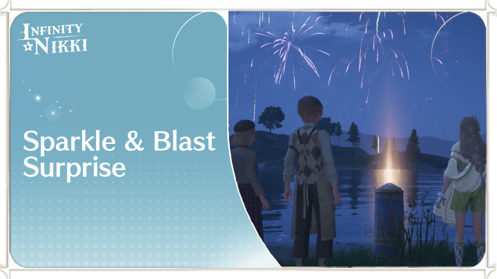 Infinity Nikki - Sparkle and Blast Surprise