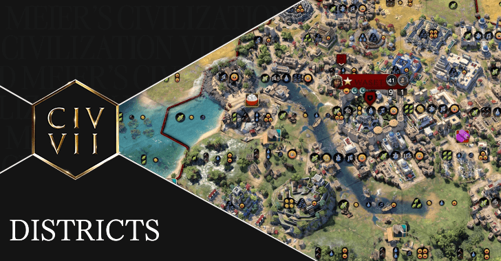 Civ 7 - Districts