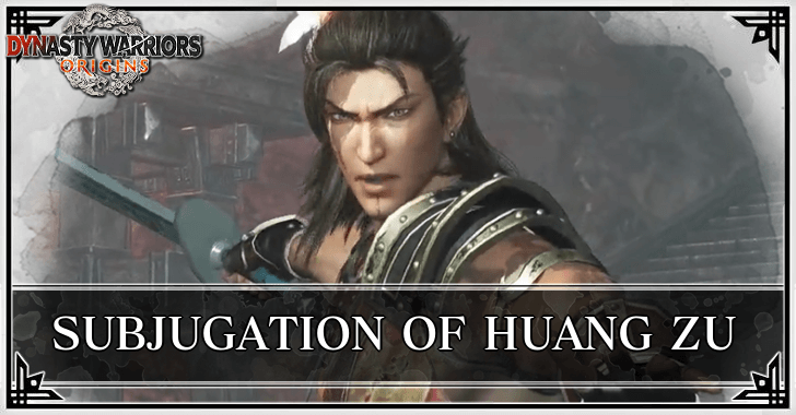 Dynasty Warriors Origins - Subjugation of Huang Zu