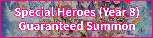 Special Hero Summon (Year 8)