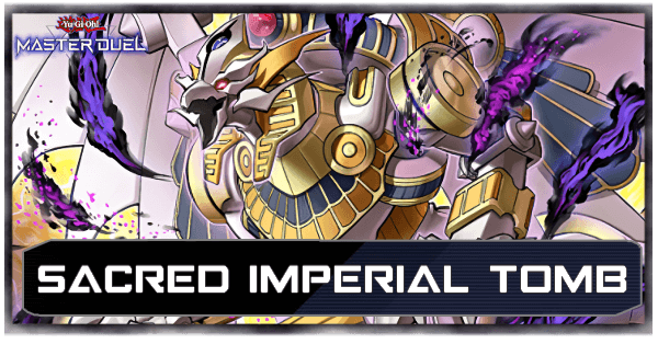 Master Duel Sacred Imperial Tomb Secret Pack