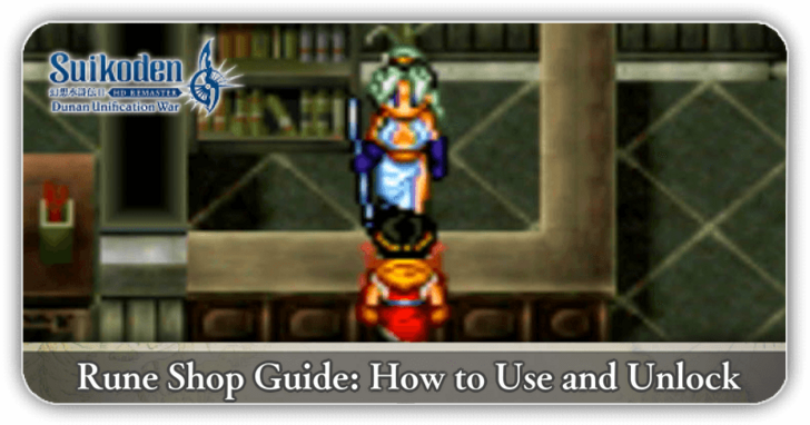Suikoden 2 - Rune Shop Guide