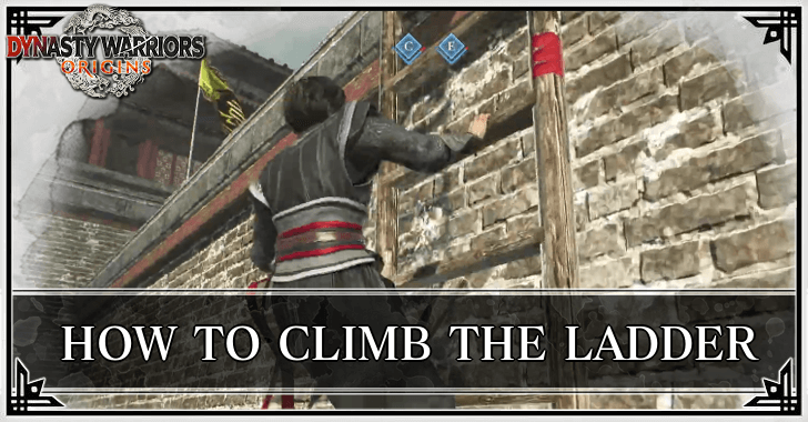 Dynasty Warriors Origins - How to Climb the Ladder