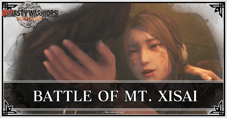 Dynasty Warriors Origins - Battle of Mt. Xisai Guide
