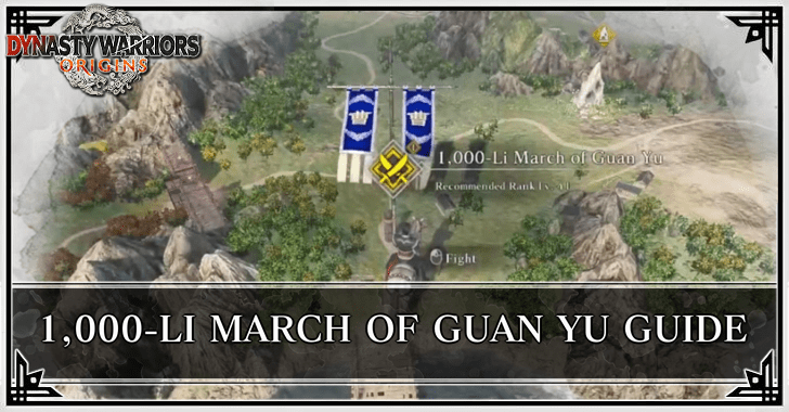 Dynasty Warriors Origins - 1000-Li March of Guan Yu