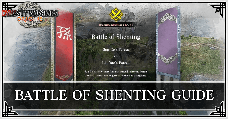 Dynasty Warriors Origins - Battle of Shenting