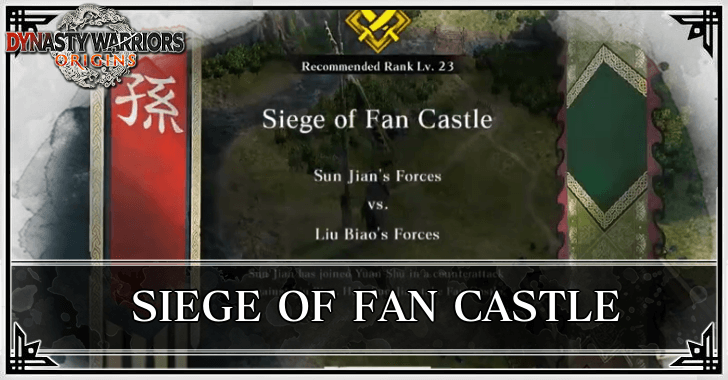 Dynasty Warriors Origins - Siege of Fan Castle