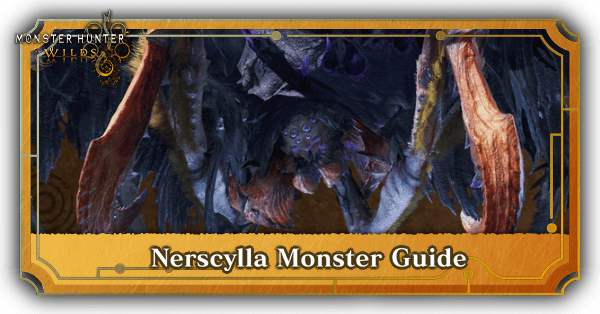 Nerscylla Monster Guide