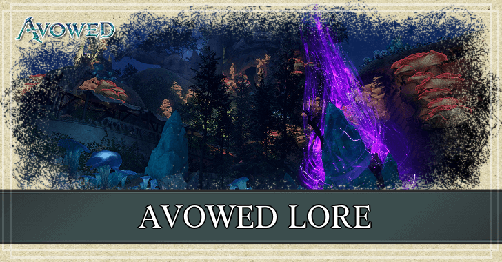 Avowed - Avowed Lore Universe and Pillars of Eternity Connection