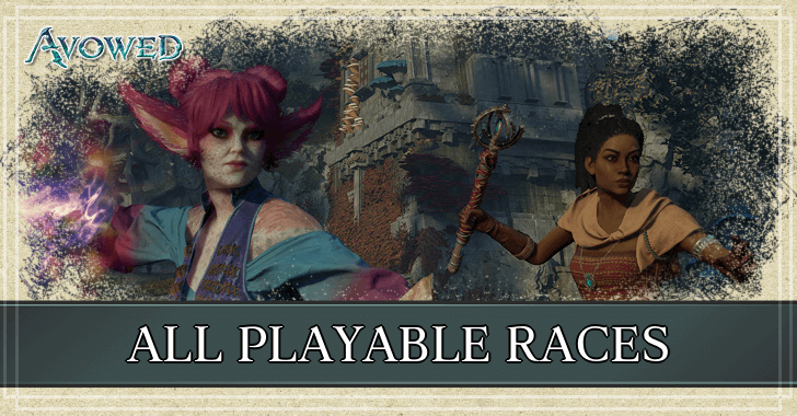 Avowed - All Playable Races