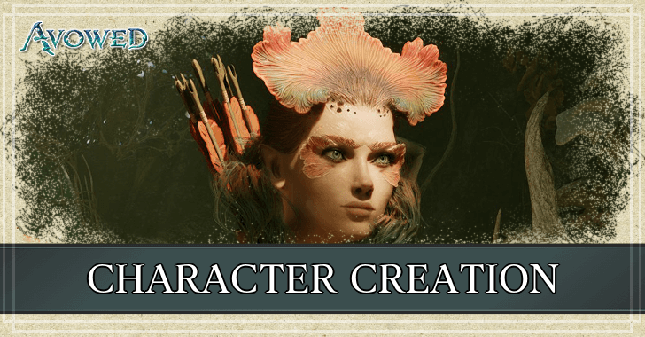 Avowed - Character Creation Explained
