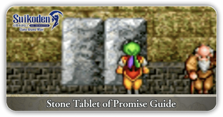 Stone Tablet of Promise Guide Suikoden 1 HD Remaster