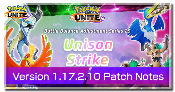 Pokemon UNITE - Version 1.17.2.10 Patch Notes