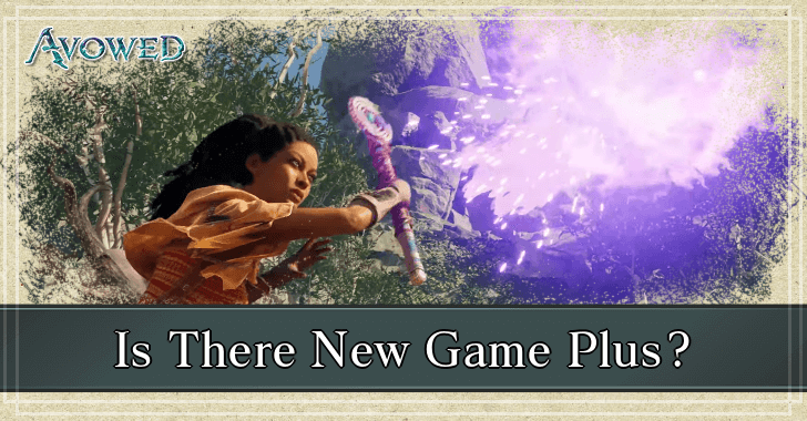 Avowed - New Game Plus