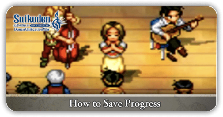 How to Save Progress Suikoden 2 HD Remaster