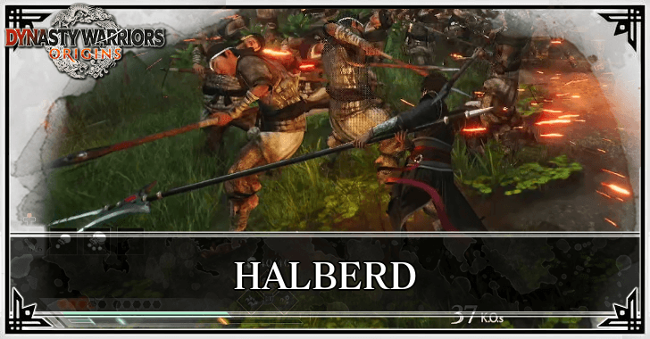 Dynasty Warriors Origins - List of All Halberds