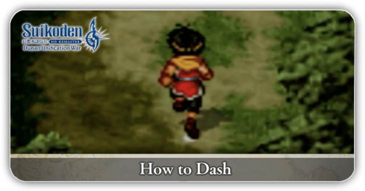 How to Dash Suikoden 2 HD Remaster