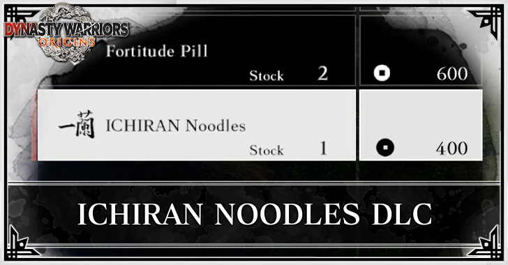 Dynasty Warriors Origins - ICHIRAN Noodles DLC and Collaboration