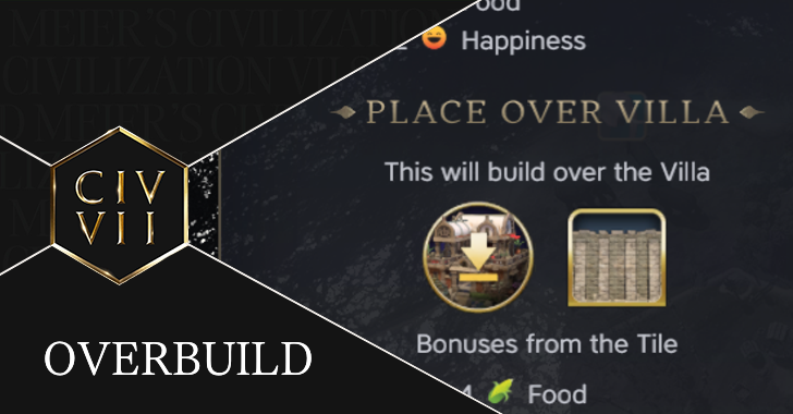 Civ 7 Overbuilding Explained
