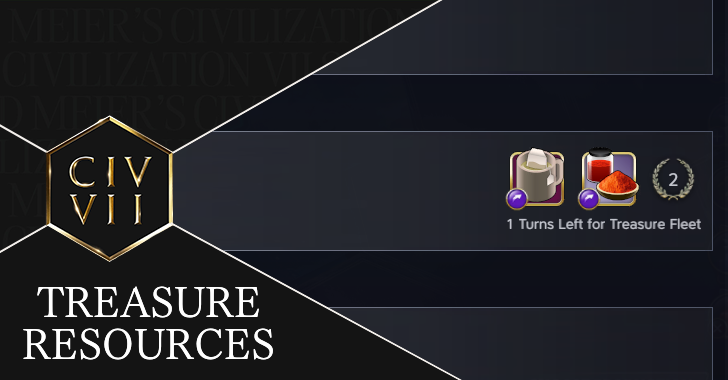 Civ7 - How to Use and Get Treasure Resource