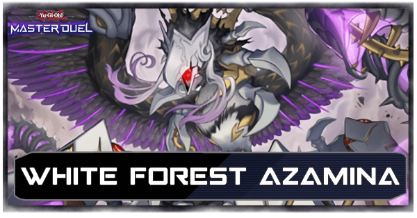Master Duel White Forest Azamina