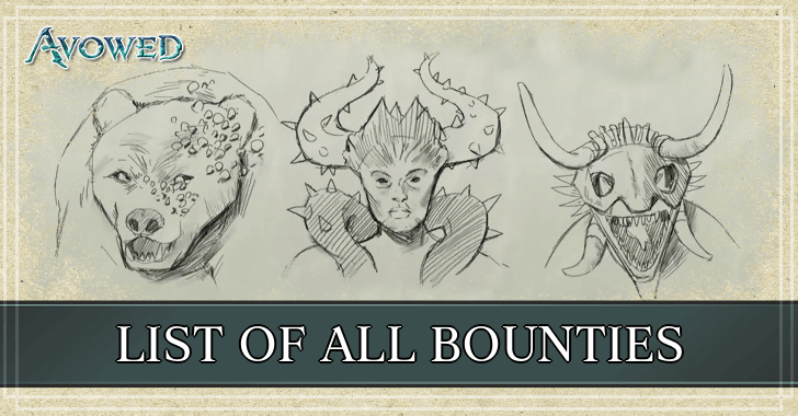 Avowed List of All Bounties