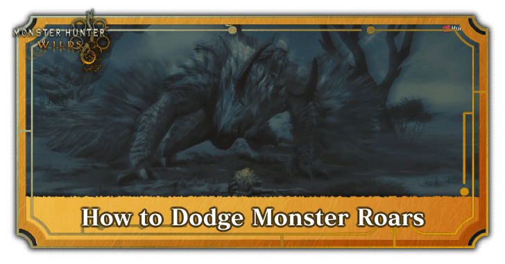 Monster Hunter Wilds - How to Dodge Monster Roars