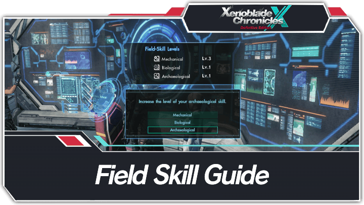 Xenoblade Chronicles X Definitive Edition - Field Skill Guide