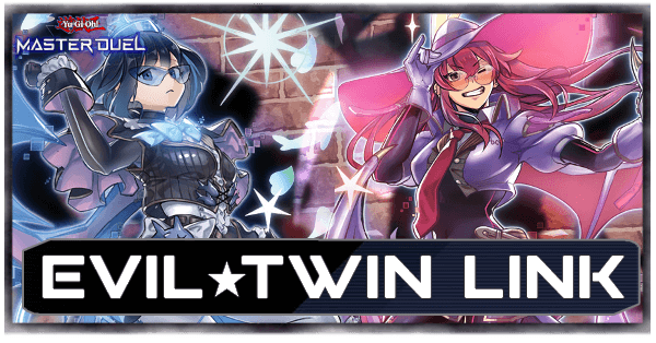 Master Duel Evil★Twin Deck
