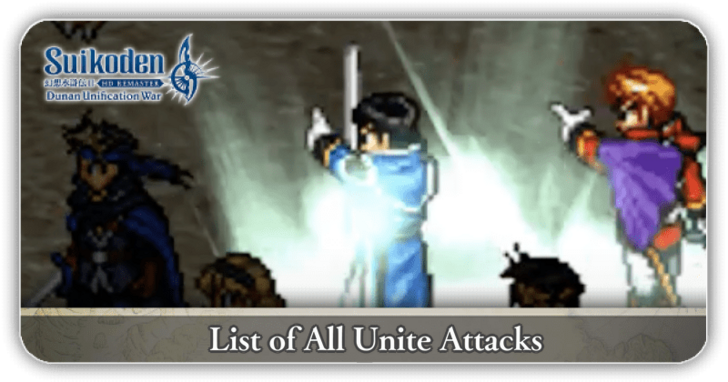 List of All Unite Attacks - Suikoden 2 HD Remaster