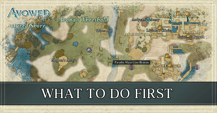 Avowed What to Do First