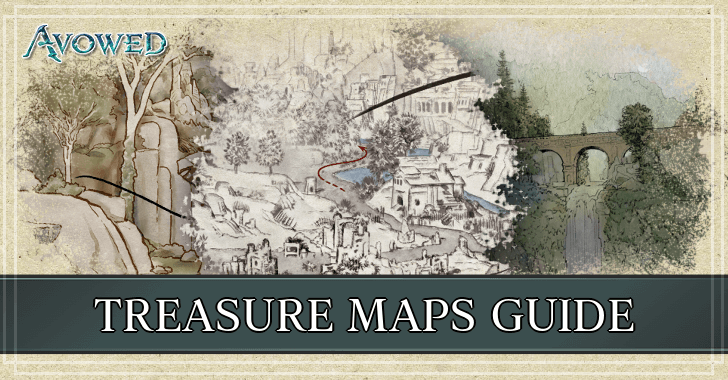 Avowed Treasure Maps Guide and Locations