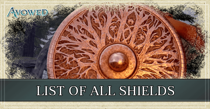 Avowed - List of All Shields