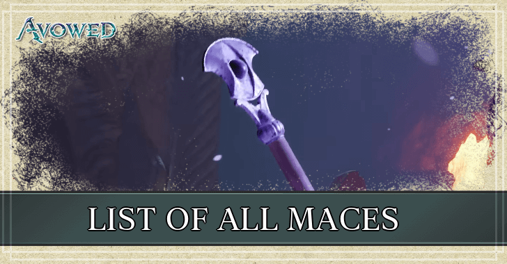 Avowed - List of All Maces