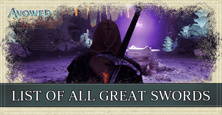 Avowed - List of All Great Swords