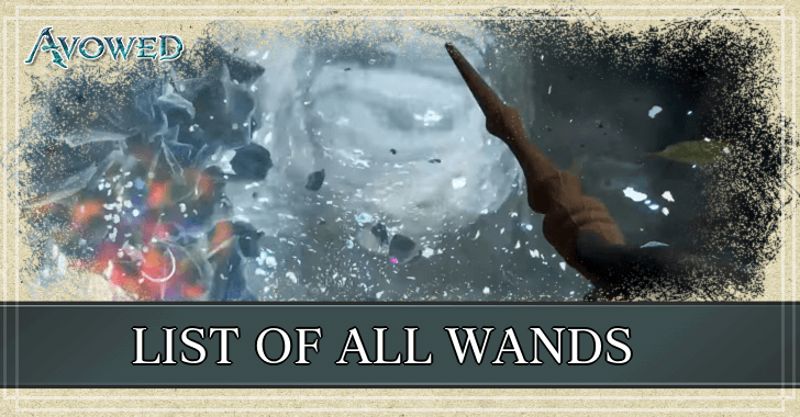 Avowed - List of All Wands