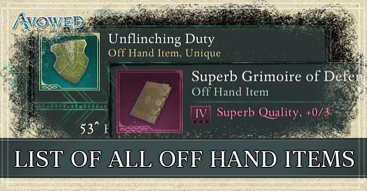 Avowed - List of All Off Hand Items