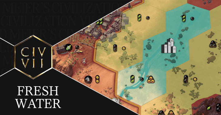 Civ7 - What is Fresh Water