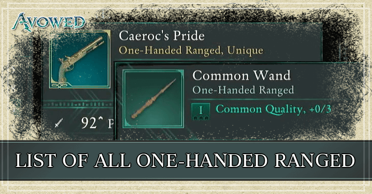 Avowed - List of All One-Handed Ranged weapons