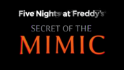 FNAF: Secret of the Mimic