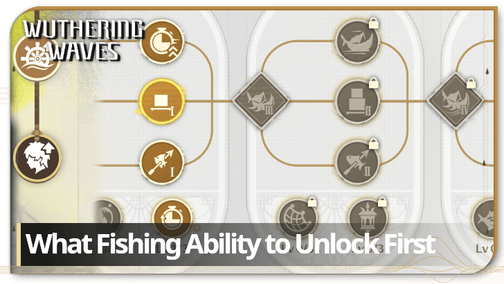 What Fishing Ability to Unlock First