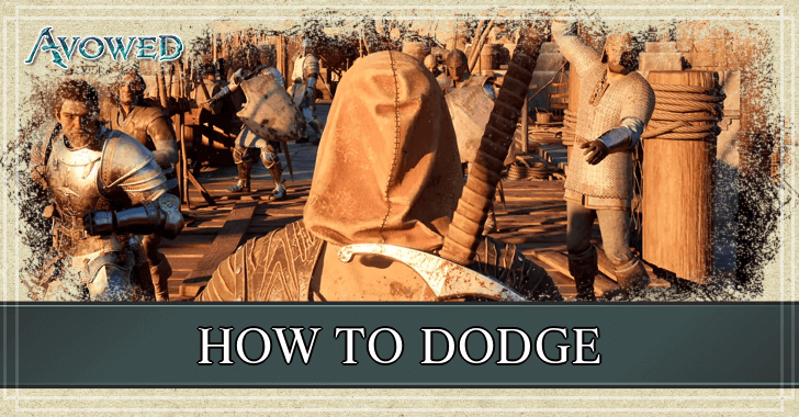 Avowed - How to Dodge
