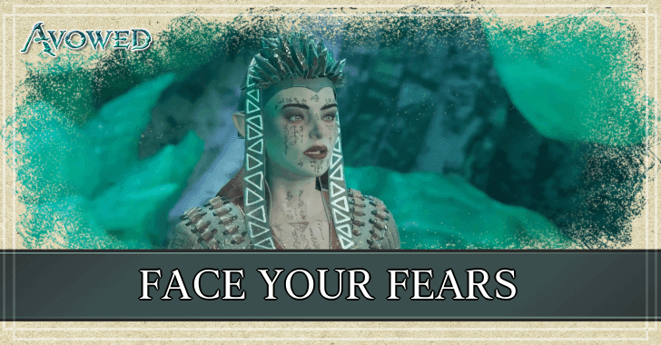 Avowed - Face Your Fears